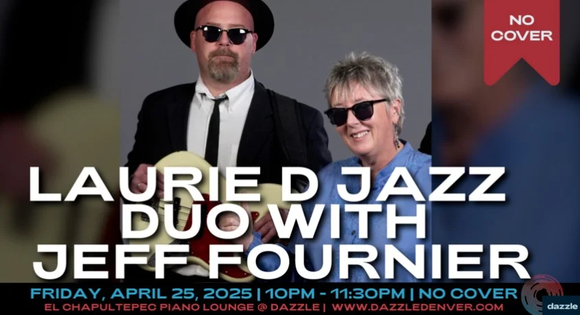 A poster for Laurie D Jazz Duo with Jeff Fournier event