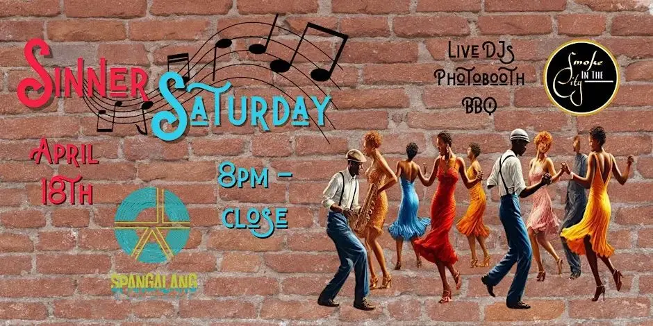 A poster for Sinner Saturday - Theme and Dance Party event