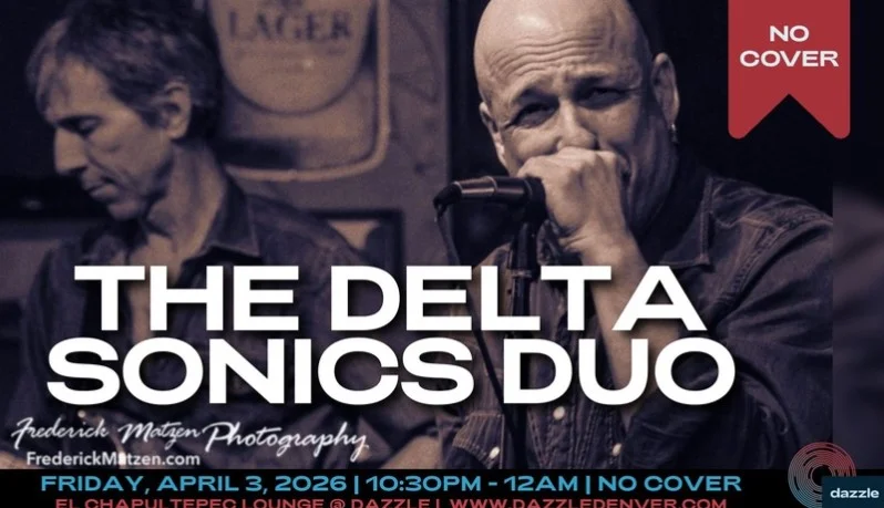 A poster for El Chapultepec Lounge presents: Delta Sonic Duo event