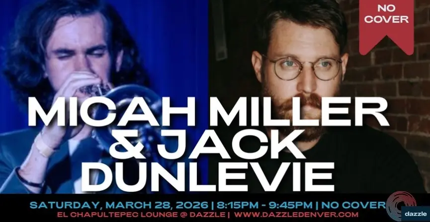 A poster for El Chapultepec Lounge presents: Micah Miller & Jack Dunlevie event