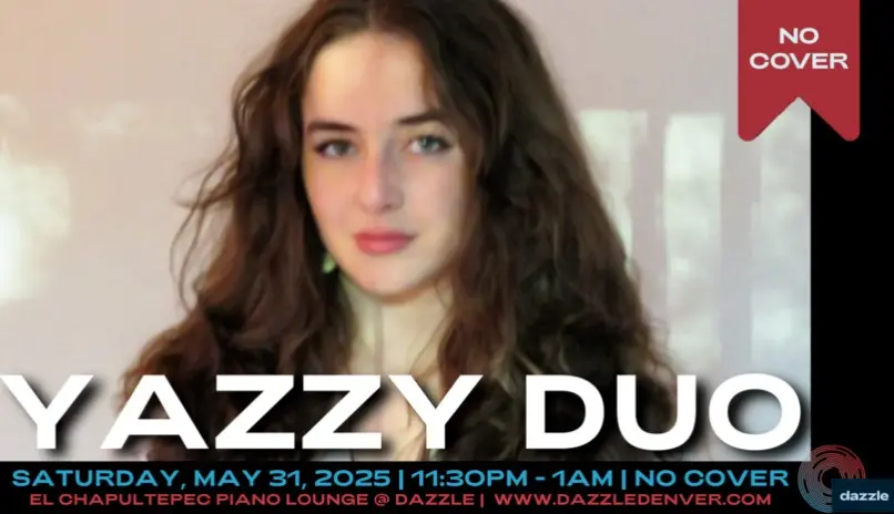 A poster for El Chapultepec Piano Lounge presents: Yazzy Duo  event