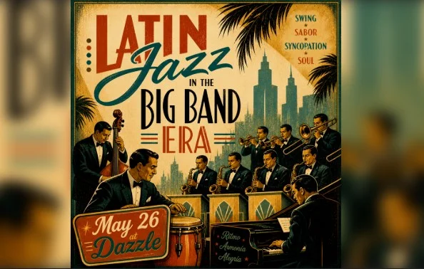 A poster for The Flatirons Jazz Collective ft. Deborah Stafford: "Lucy I'm Home!" Latin Jazz in the Big Band Era event