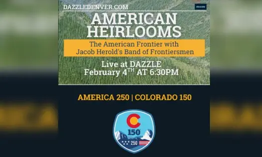 A poster for American Heirlooms: The American Frontier with Jacob Herold's Band of Frontiersmen event
