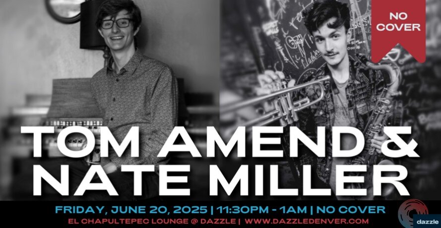 A poster for El Chapultepec Piano Lounge presents: Tom Amend & Nate Miller  event