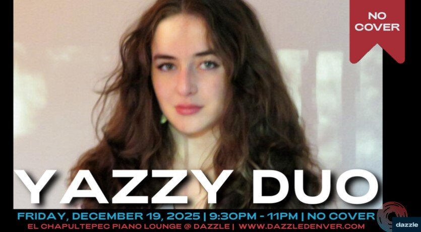 A poster for El Chapultepec Piano Lounge presents: Yazzy Duo  event