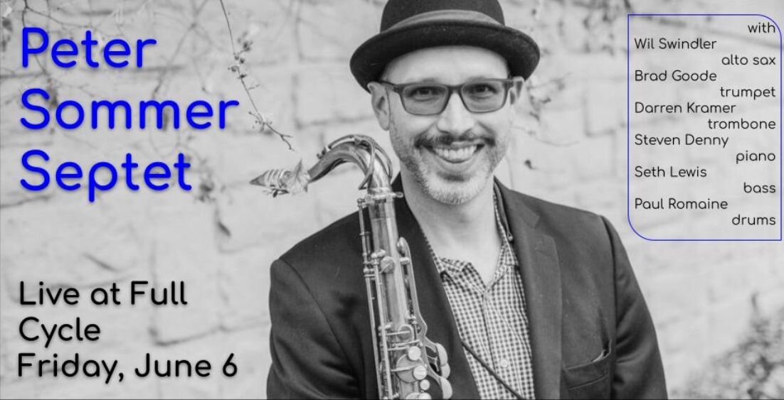 A poster for JAZZ SUPPER CLUB SERIES | Peter Sommer All-Star Septet event