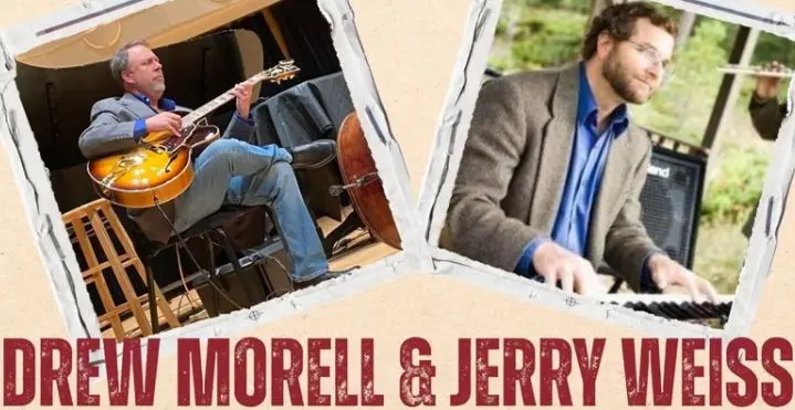 A poster for Drew Morell and Jerry Weiss event