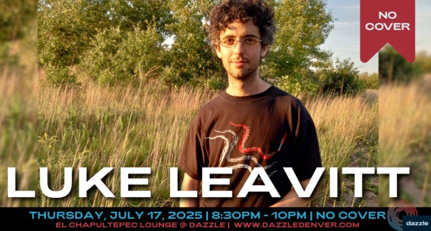 A poster for El Chapultepec Piano Lounge presents: Luke Leavitt  event