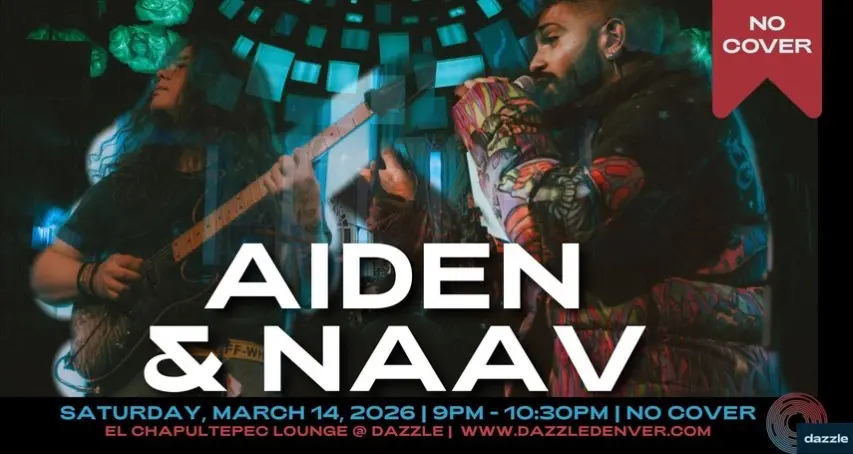 A poster for El Chapultepec Lounge presents: Aiden & NAAV event