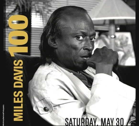 Music In Place - Miles Davis 100: A Centennial Celebration