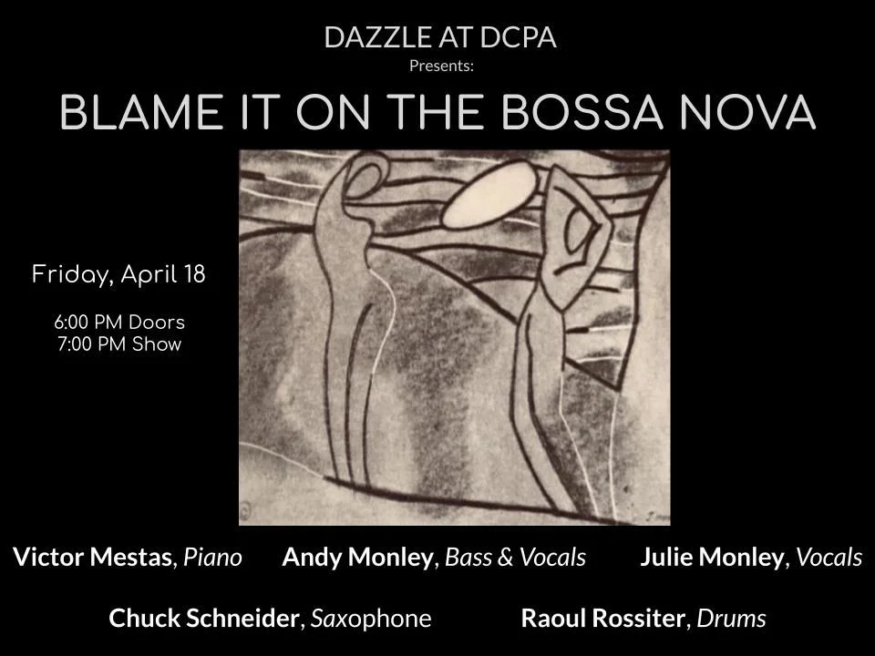 A poster for Julie Monley: Blame it on the Bossa Nova event