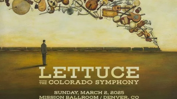 A poster for Lettuce with Colorado Symphony event