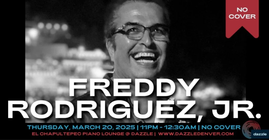 A poster for El Chapultepec Piano Lounge presents: Freddy Rodriguez Jr.  event