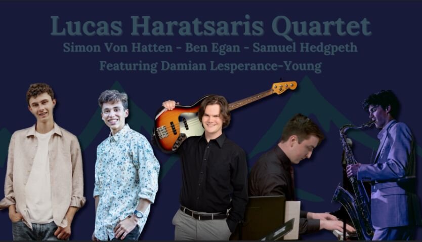 A poster for The Lucas Haratsaris Quartet ft. Damian Lesperance-Young event