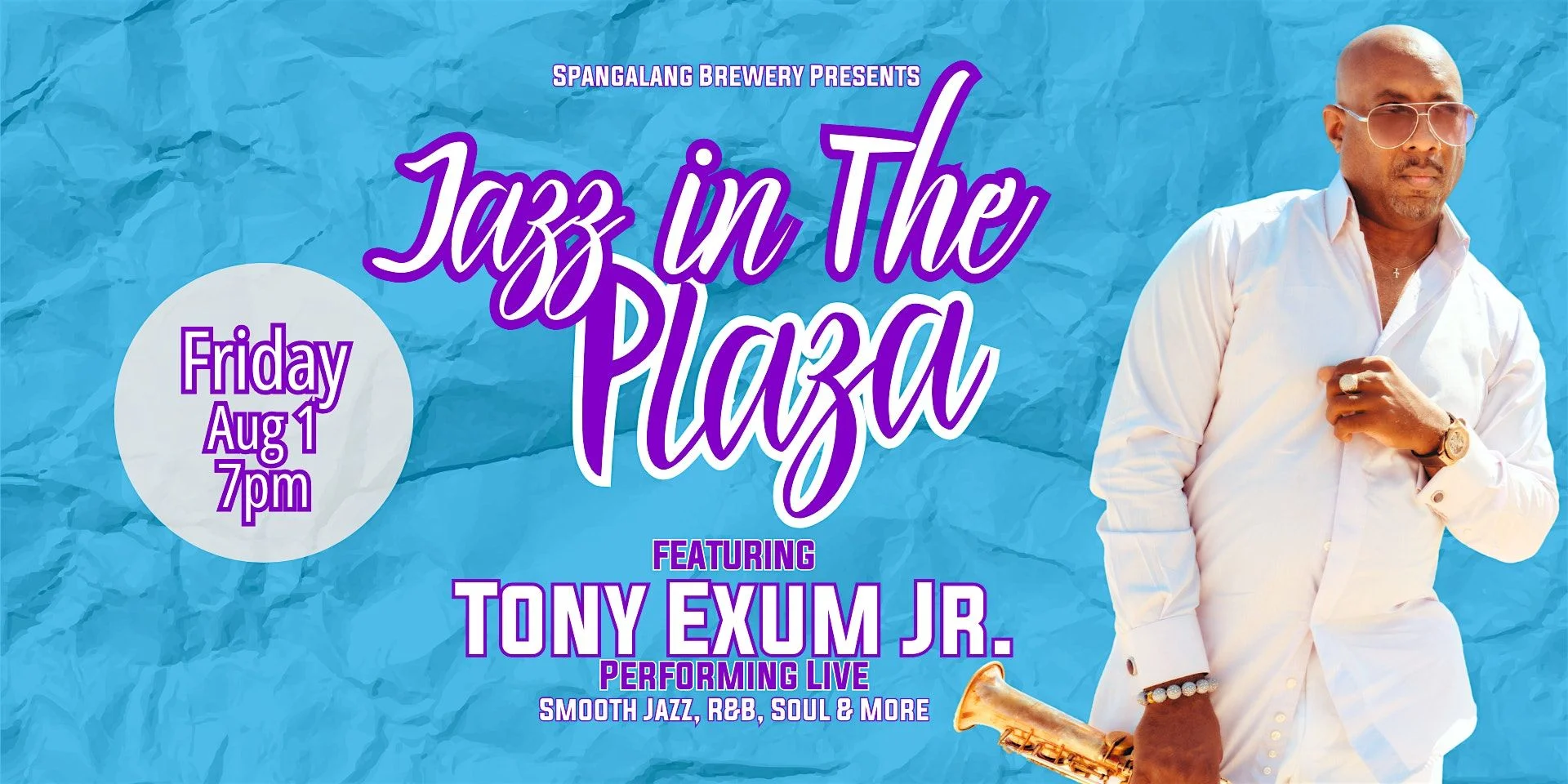 A poster for Jazz in the Plaza: Tony Exum Jr. Performing Live event