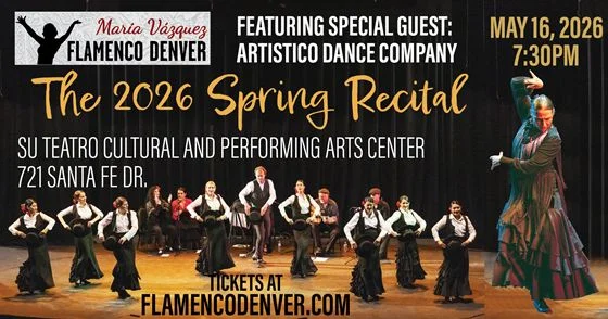 A poster for Flamenco Denver Spring Recital Experience the Magic of Flamenco event