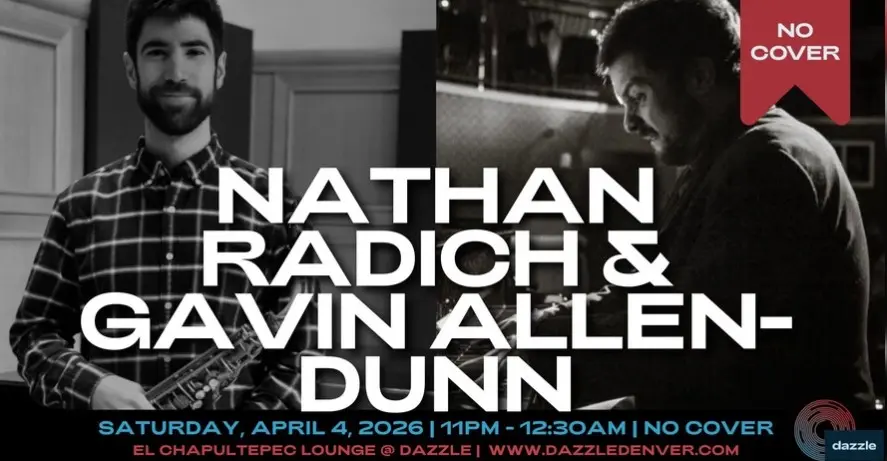 A poster for El Chapultepec Lounge presents: Nathan Radich & Gavin Allen Dunn event