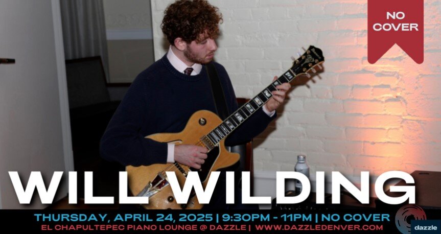 A poster for El Chapultepec Piano Lounge presents: Will Wilding  event