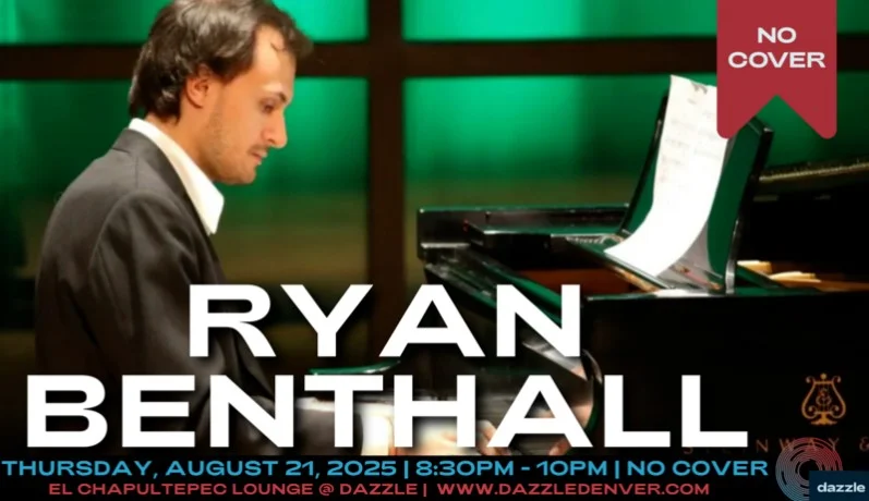 A poster for El Chapultepec Piano Lounge presents: Ryan Benthall  event