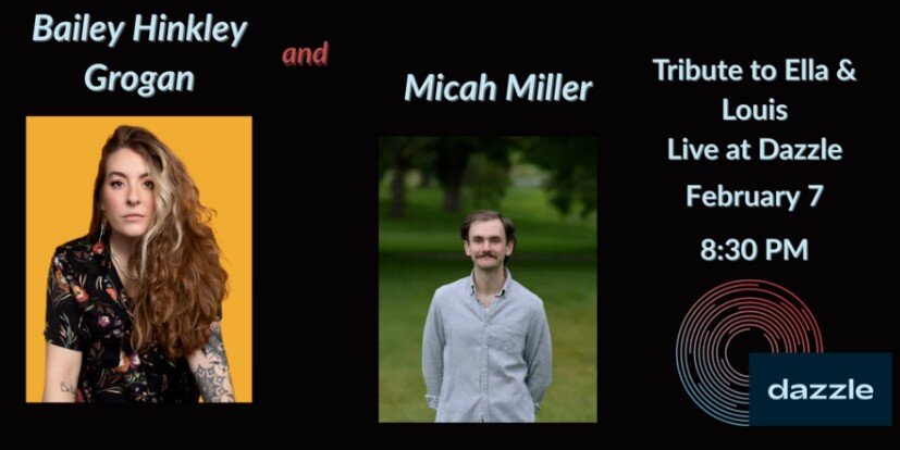 A poster for Bailey Hinkley Grogan & Micah Miller: Ella & Louis Tribute event