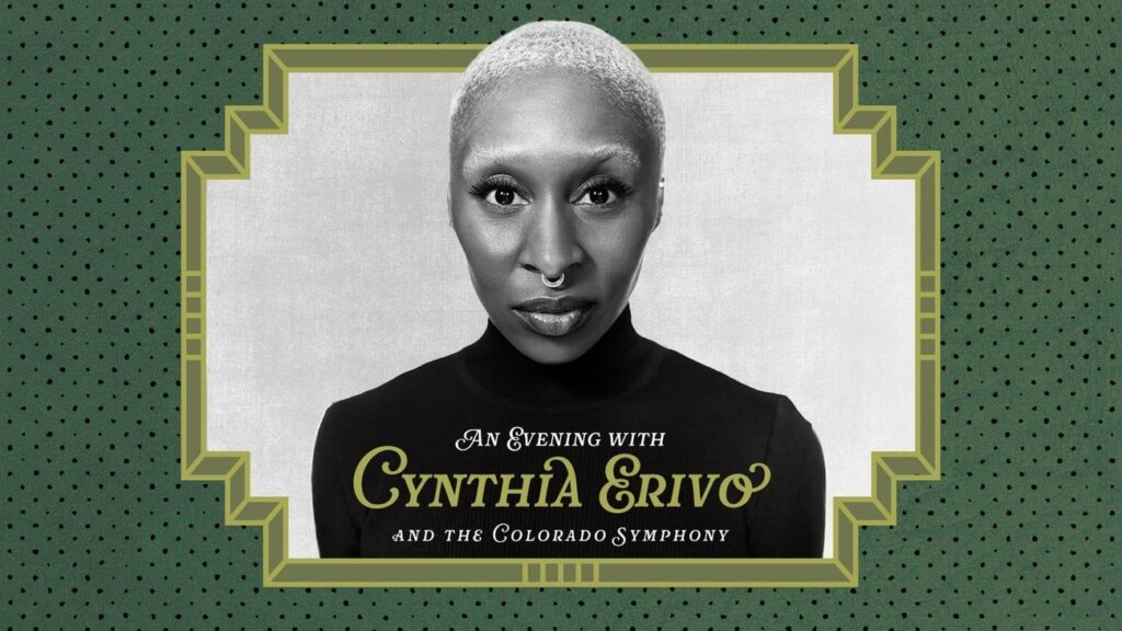 A poster for An Evening with Cynthia Erivo & the Colorado Symphony Benefit Concert event