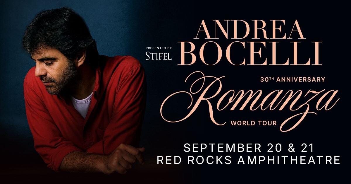 A poster for Andrea Bocelli at Red Rocks - "Romanza" - 30th Anniversary World Tour event