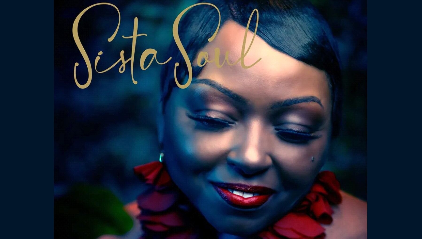 A poster for Sista Soul: Reflections of Love event