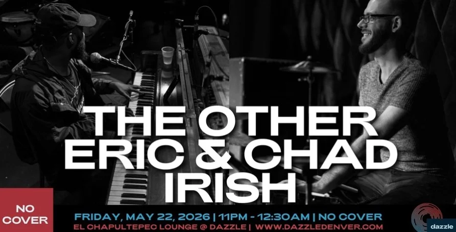 A poster for El Chapultepec Lounge presents: The Other Eric & Chad Irish event