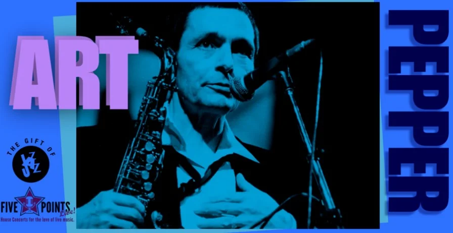 A poster for A Blind Tiger Tribute to Art Pepper Centenary with Laurie Pepper & The Daryl Gott Quartet  event