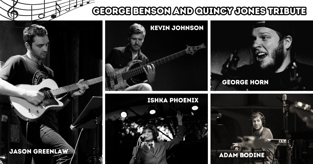 A poster for JAZZ SUPPER CLUB SERIES | Jason Greenlaw: Tribute to George Benson and Quincy Jones event
