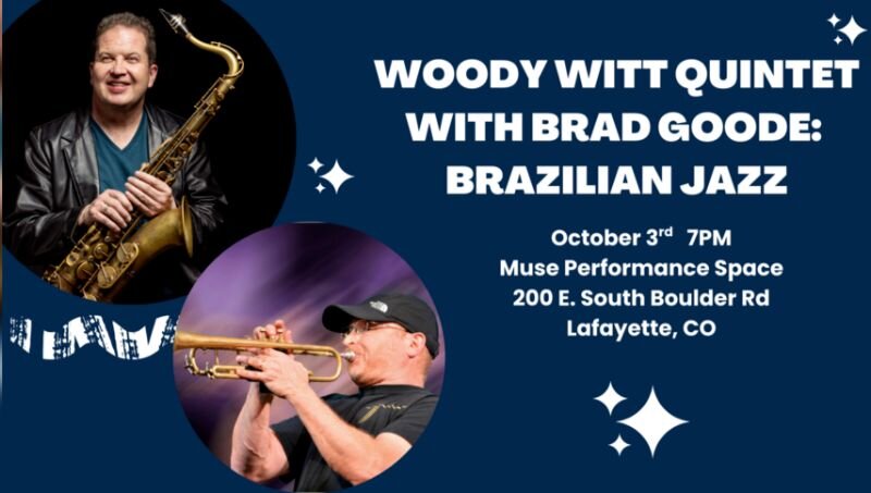 A poster for Woody Witt Quintet with Brad Goode: Brazilian Jazz event