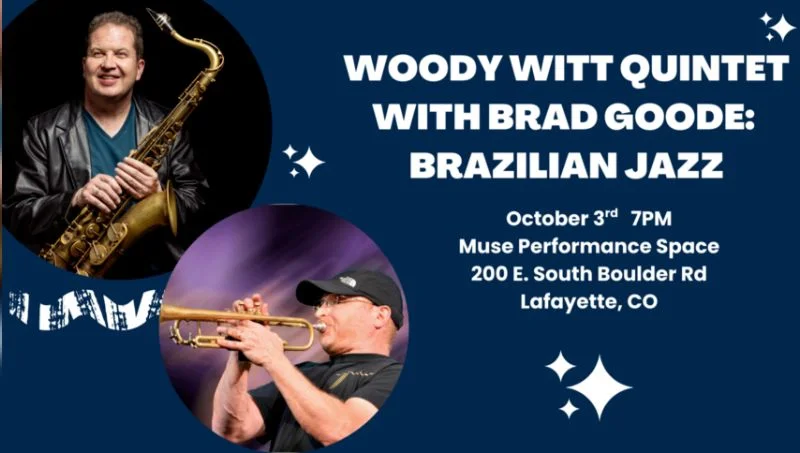 A poster for Woody Witt Quintet with Brad Goode: Brazilian Jazz event