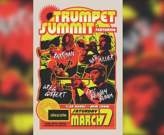 A poster for Trumpet Summit feat. Eric Benny Bloom, Parrisan, Greg Gisbert and Nate Miller event