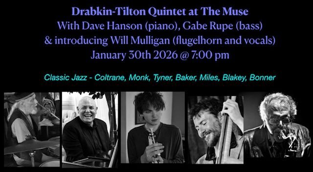 A poster for Harry Drabkin - Tom Tilton Quintet event