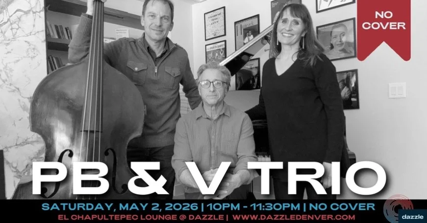 A poster for El Chapultepec Lounge presents: PB & V Trio event