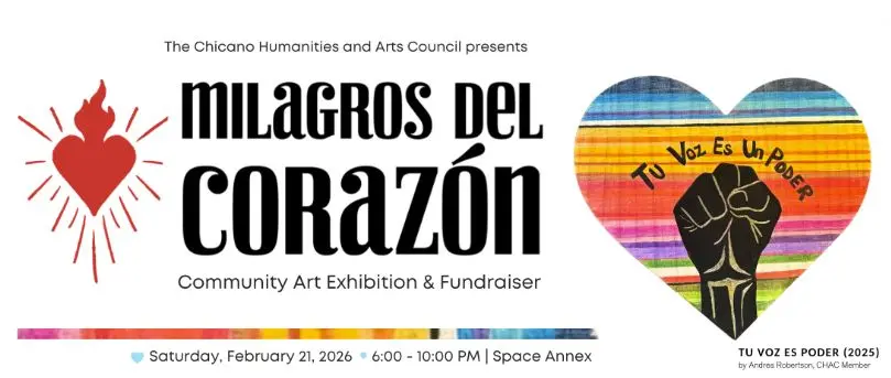 A poster for Milagros del Corazon Community Art Exhibition & Fundraiser event