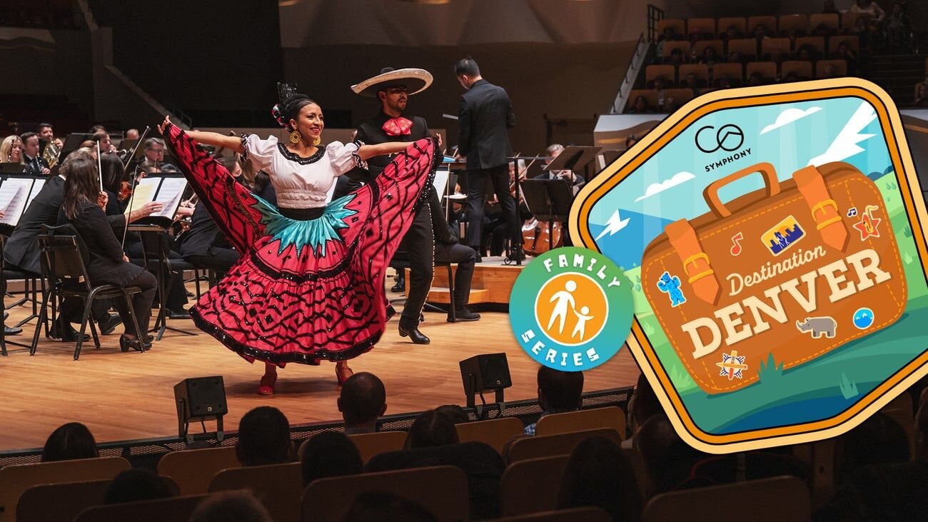 A poster for  Destination Denver: Family Fun with the Colorado Symphony! event
