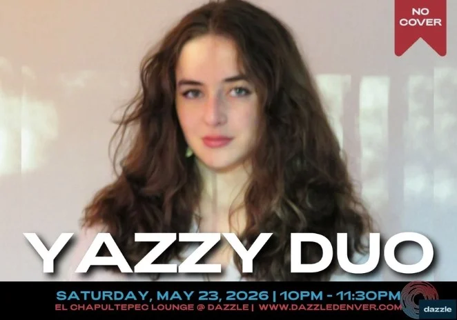 A poster for El Chapultepec Lounge presents: Yazzy Duo event