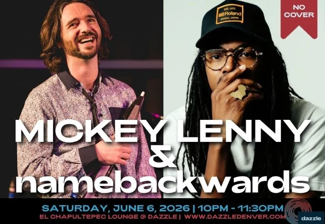 A poster for El Chapultepec Lounge presents: Mickey Lenny & namebackwards event
