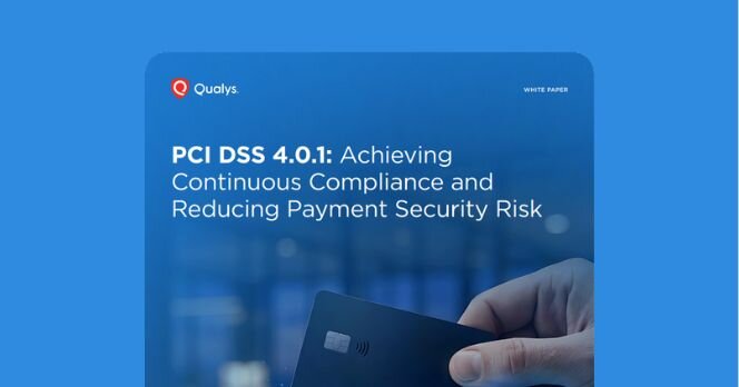 <h1>PCI DSS 4.0.1: Achieving</h1><h1>Continuous Compliance and</h1><h1>Reducing Payment Security Risk</h1>