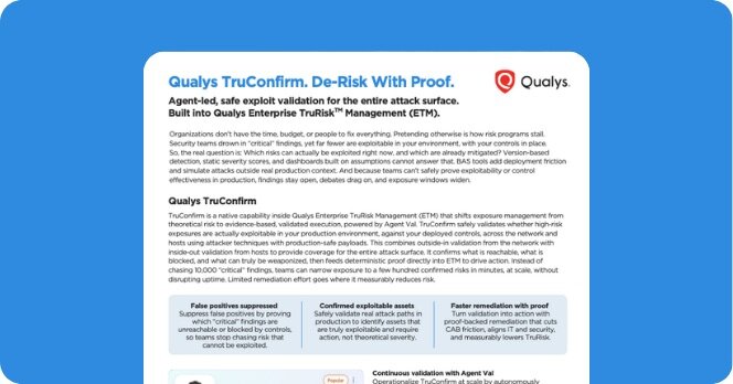<p>Qualys TruConfirm - Exploit Validation for the Entire Attack Surface</p>