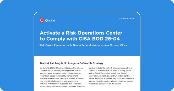 <p>Activate a Risk Operations Center to Comply with CISA BOD 26-04</p>