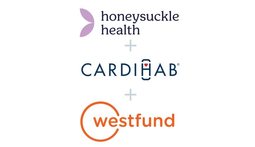 Westfund, Honeysuckle Health and Cardihab Expand Access to Cardiovascular Care