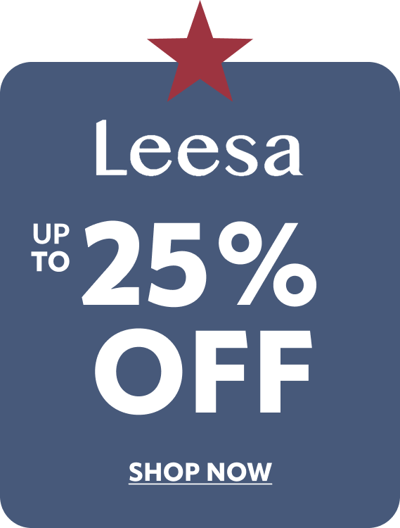 Lessa up to 25% off Shop Now