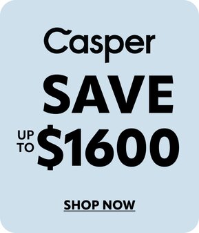 Casper Save up to $1600