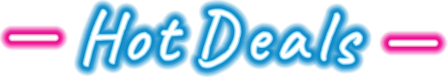 HOT DEALS