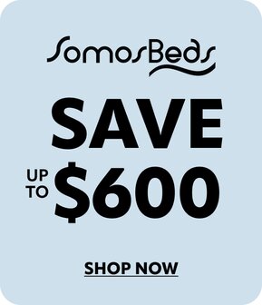 Somosbeds save up to $600