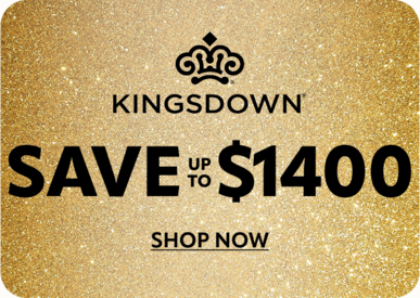 Kingsdown Save up to $1400