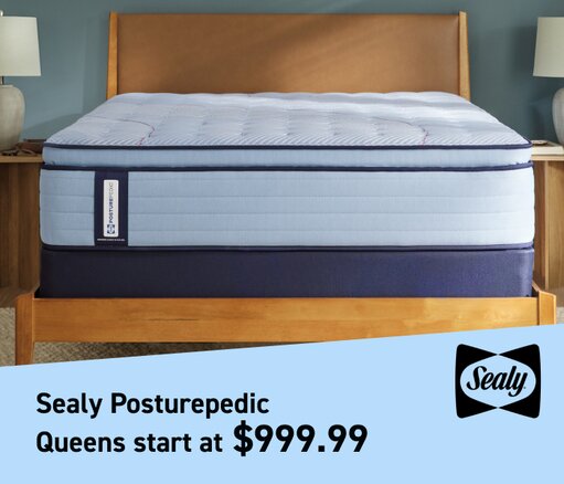 Sealy Posturepedic Queens start at $999.99