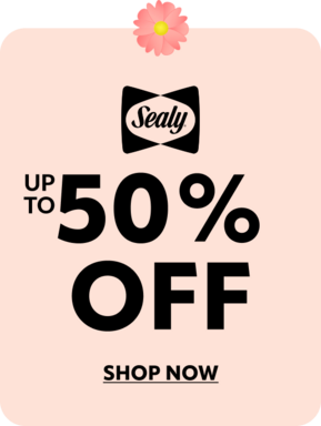 Sealy up to 50% off Shop Now